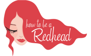 How to be a Redhead