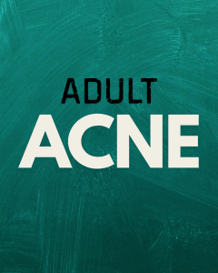 Adult Acne in text on a green background